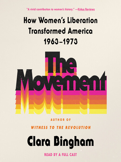 Title details for The Movement by Clara Bingham - Wait list